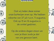 Zomervakantie Fietsatelier Sneyers van 27 Juli tot en met 11 augustus.